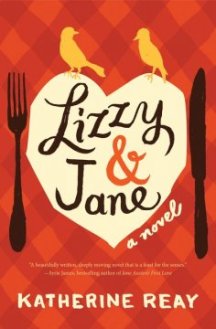 Lizzy and Jane by Katherine Reay